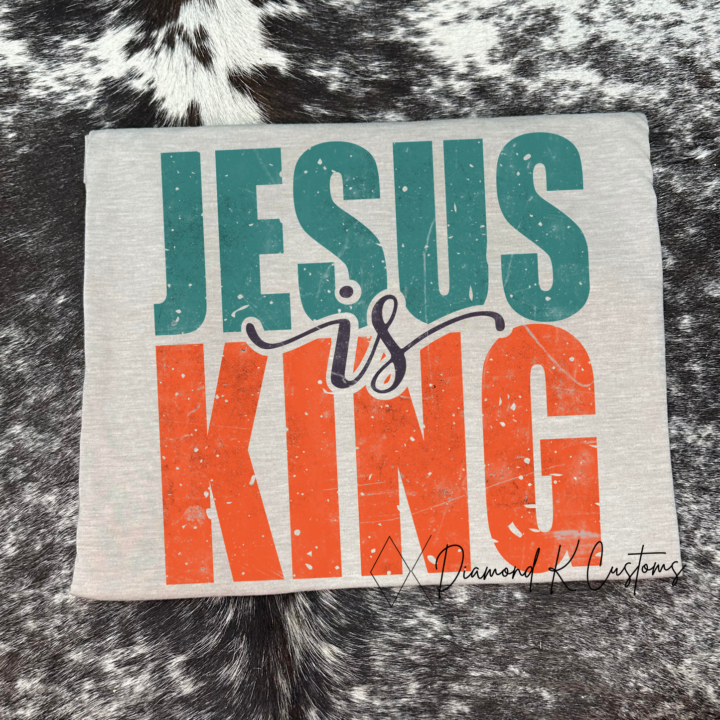 Jesus Is King