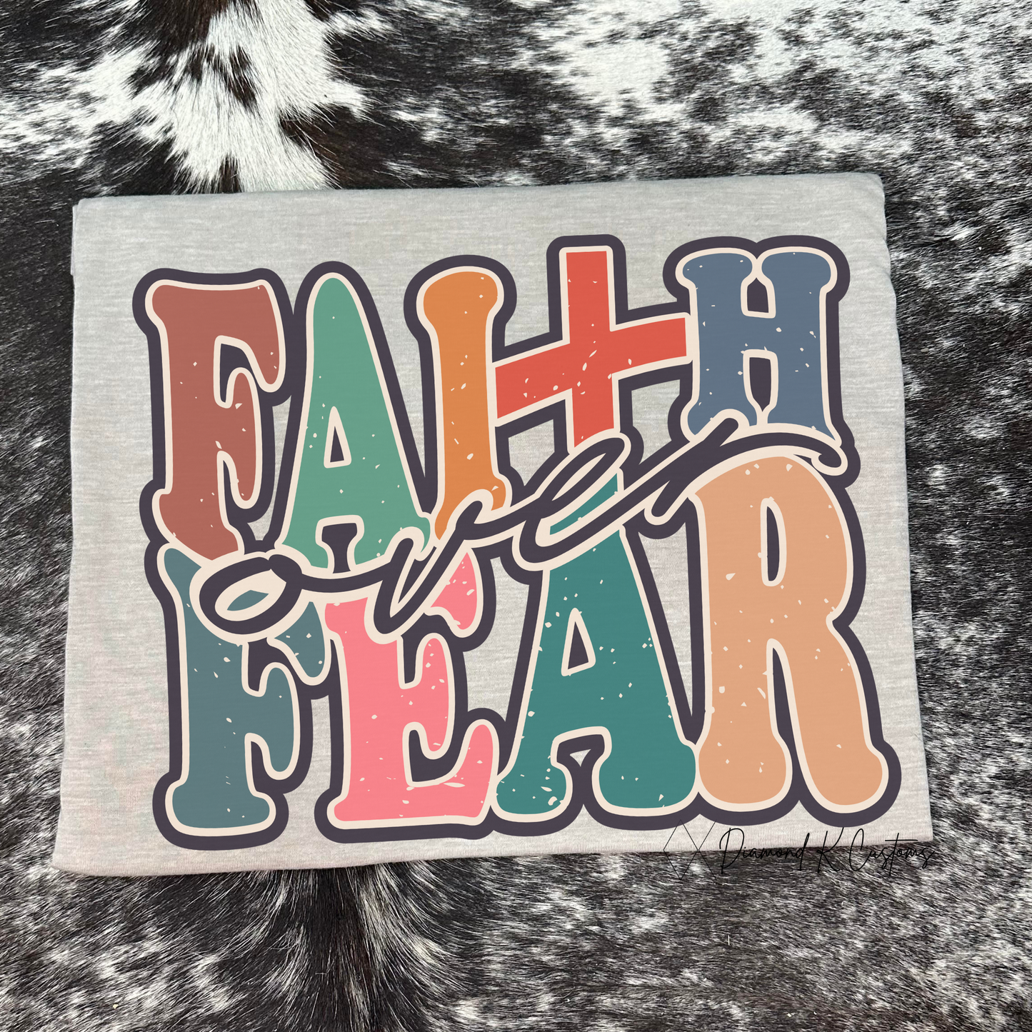 FAITH OVER FEAR